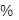 %